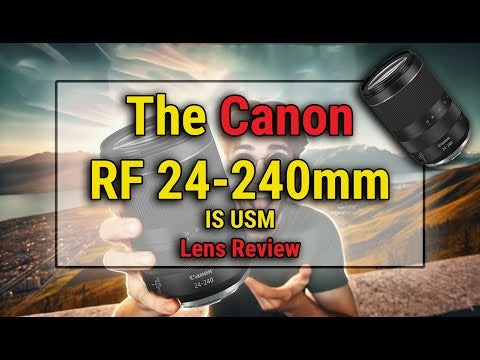 Canon RF24-240F/4-6.3IS